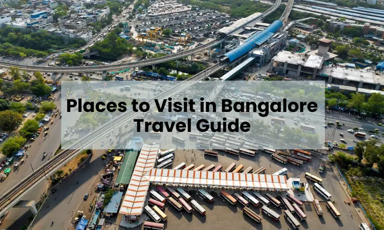 Top Places to Visit in Bangalore 2026 | Travel Guide